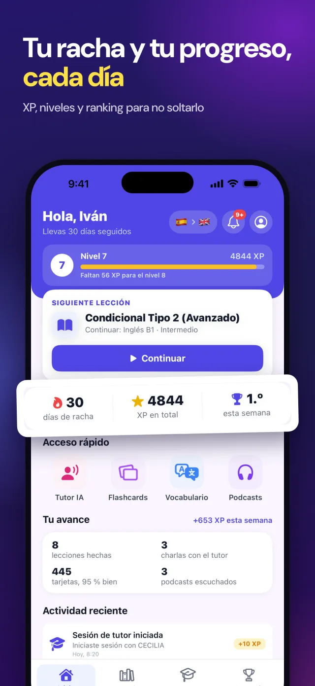 Inicio: tu racha, tu XP, tu nivel y la siguiente lección.